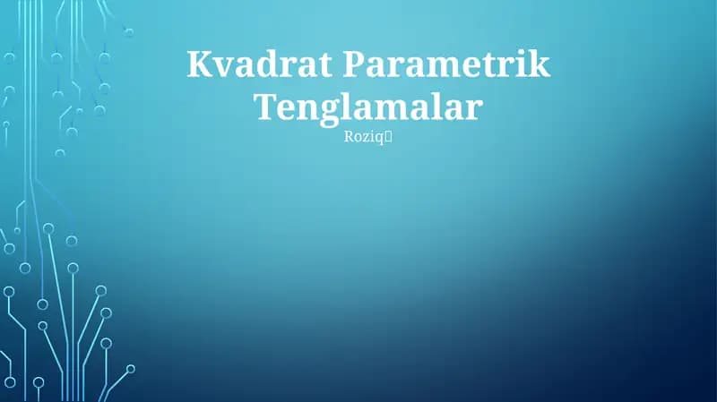 Kvadrat Parametrik Tenglamalar