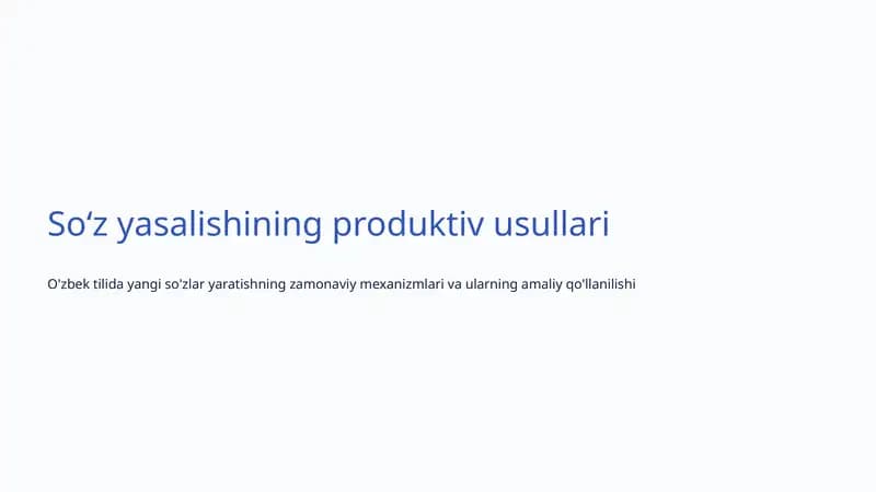 Soʻz yasalishining produktiv usullari