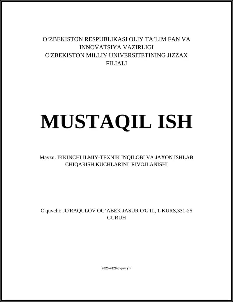 IKKINCHI ILMIY-TEXNIK INQILOBI VA JAXON ISHLAB CHIQARISH KUCHLARINI RIVOJLANISHI