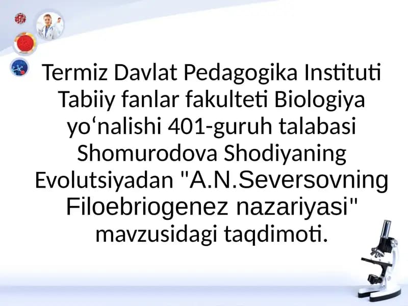 A.N.Seversovning Filoebriogeneznazariyasi