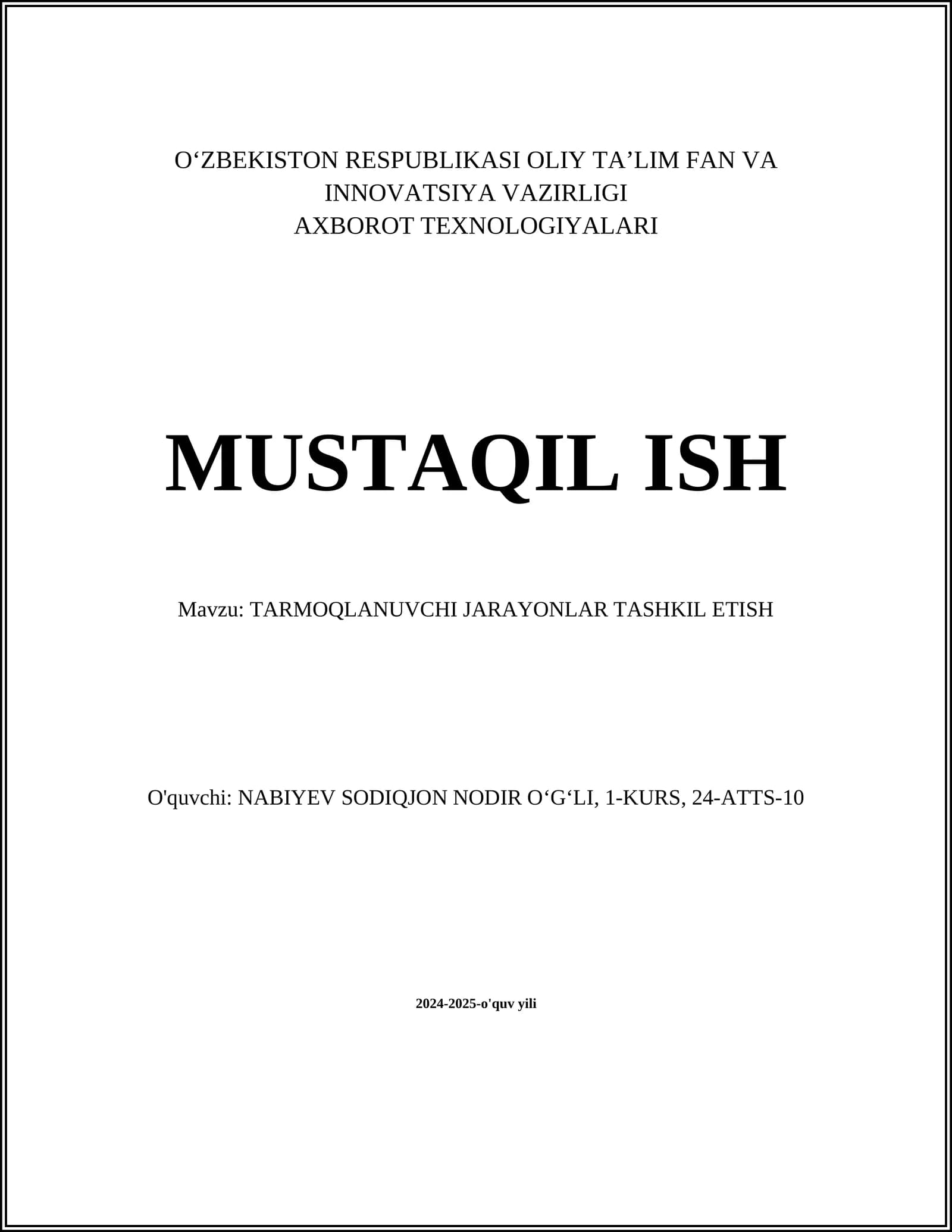 TARMOQLANUVCHI JARAYONLAR TASHKIL ETISH