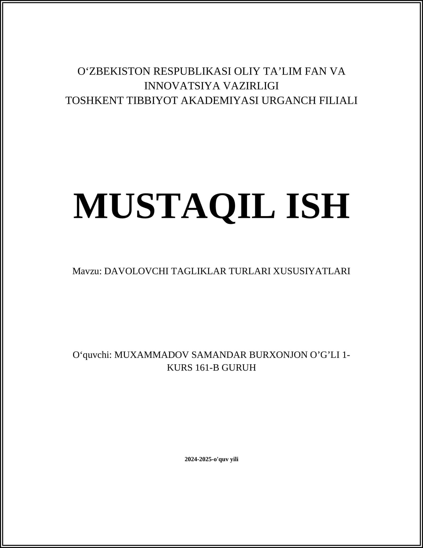 DAVOLOVCHI TAGLIKLAR TURLARI XUSUSIYATLARI