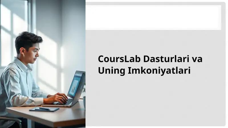 CoursLab Dasturlari va Uning Imkoniyatlari