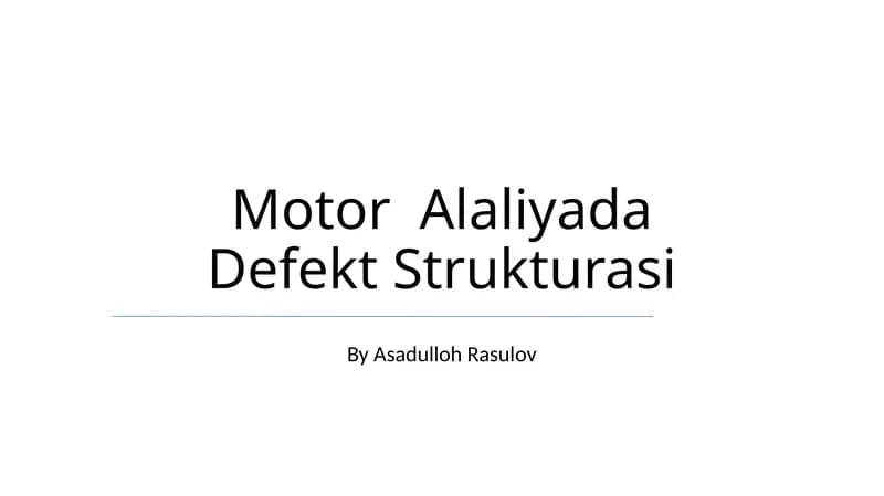 Motor Alaliyada Defekt Strukturasi