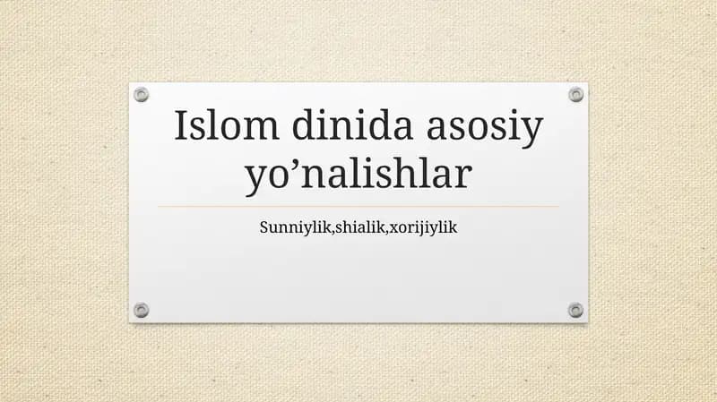 Islom dinida asosiy yo’nalishlar