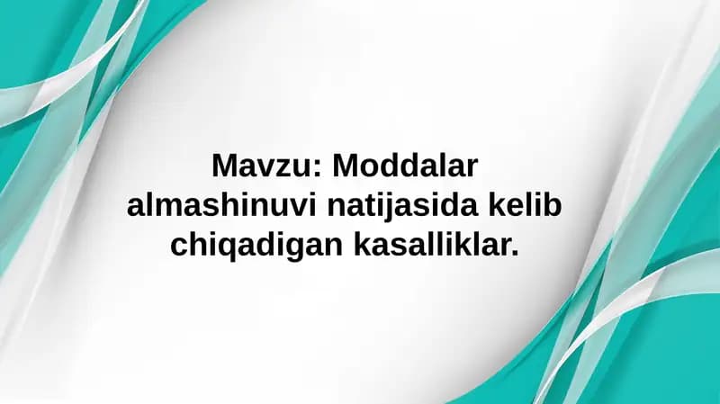 Moddalar almashinuvi kasalliklari