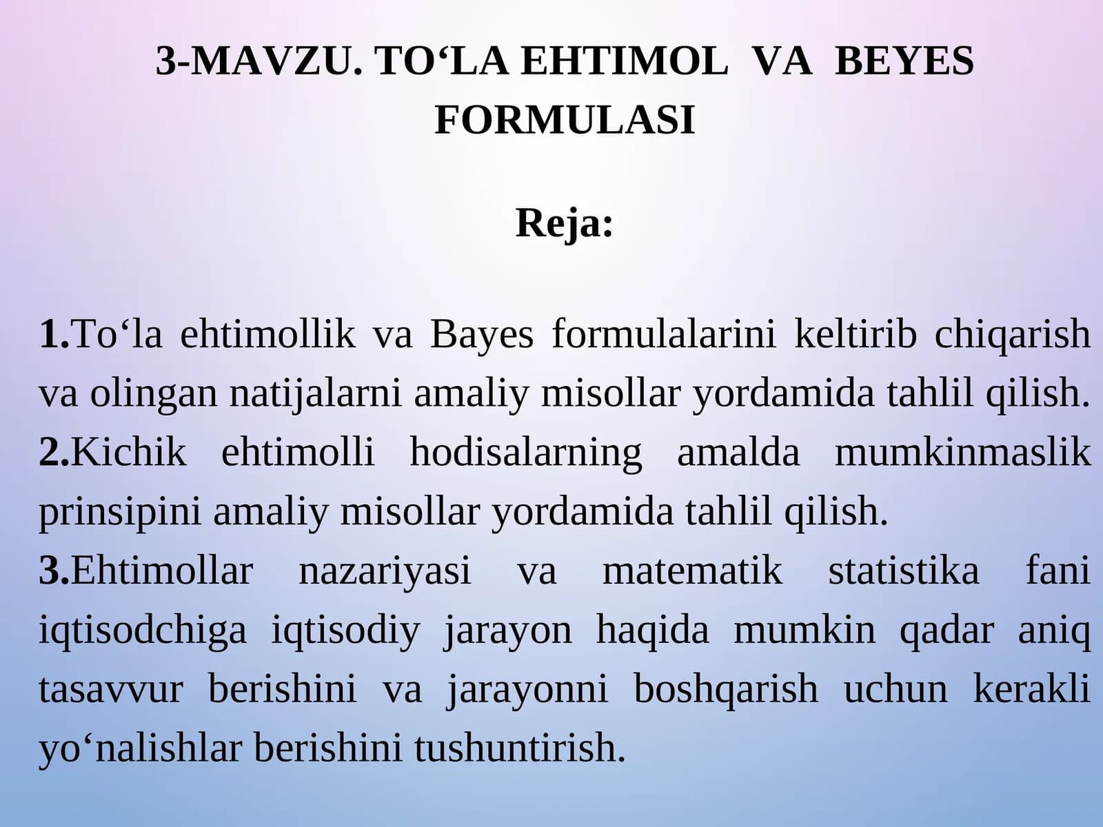 TO‘LA EHTIMOL VA BEYES FORMULASI