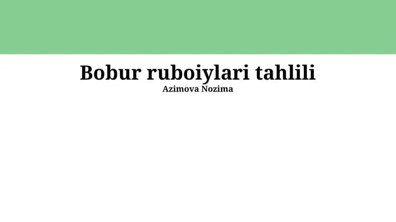 Bobur ruboiylari tahlili