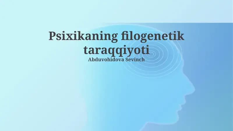 Psixikaning filogenetik taraqqiyoti