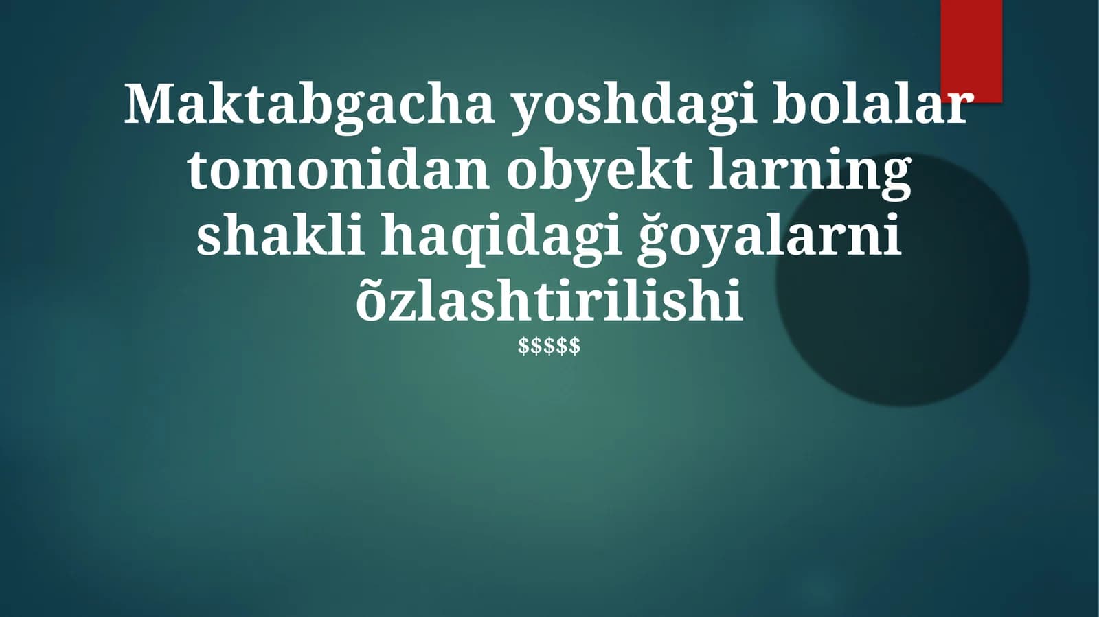 Obyektning shakli va geometrik tushunchalar