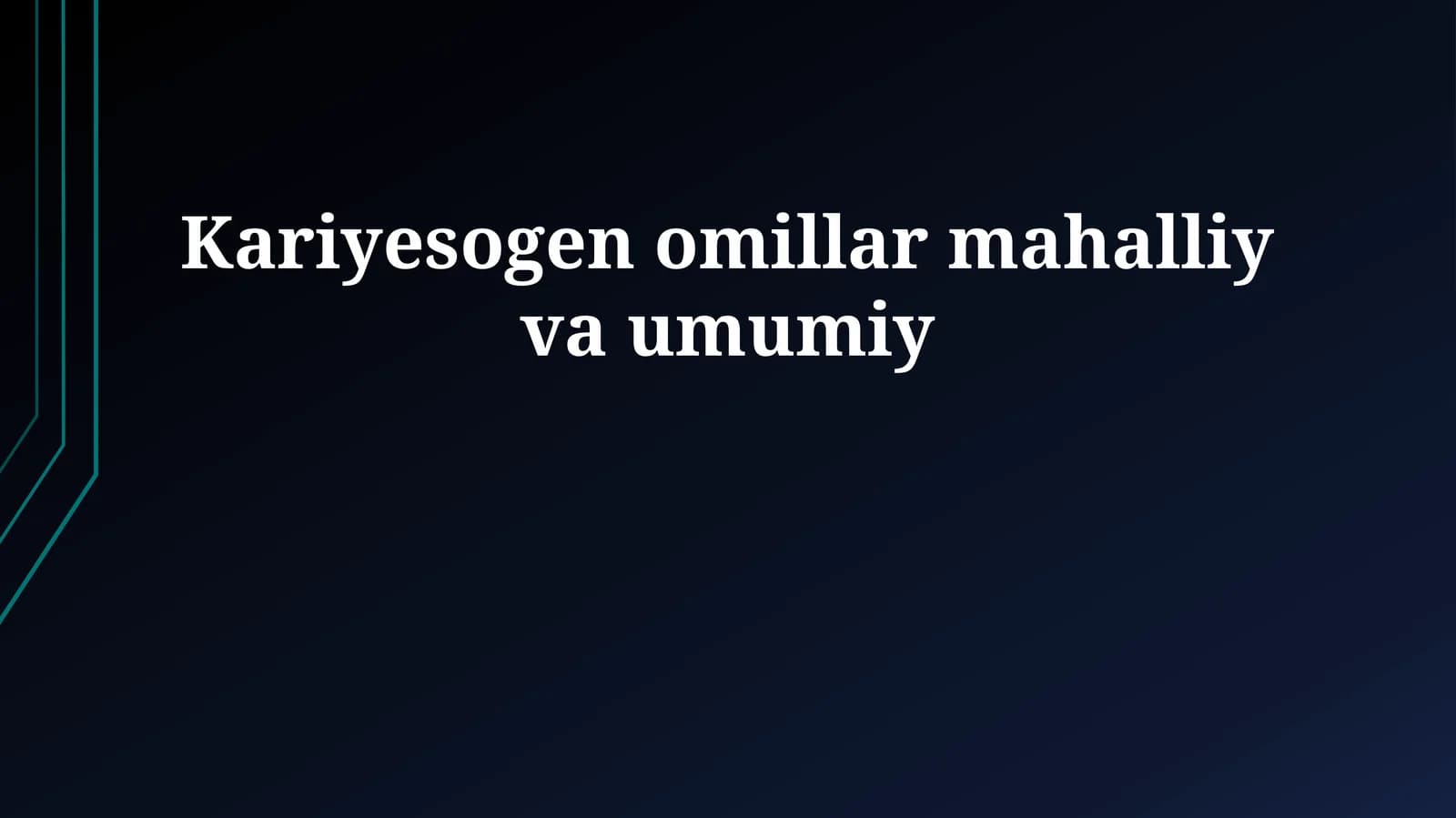 Kariesogen omillar mahalliy va umumiy