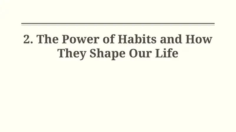 Understanding Habits: The Science and Structure
