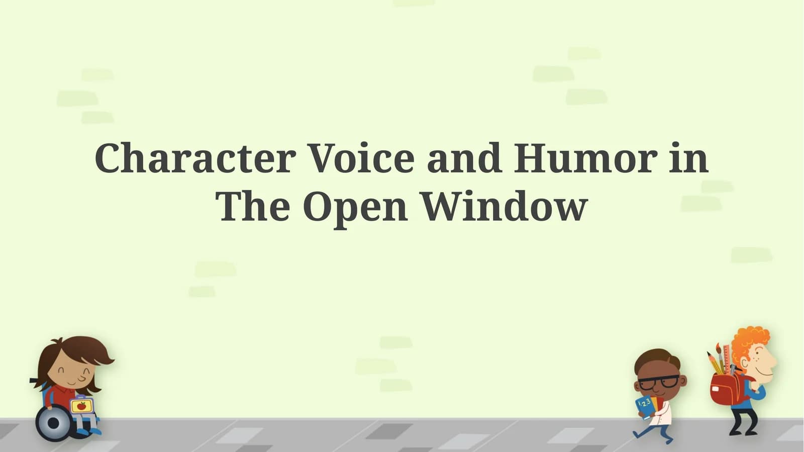 Character Voice and Humor in The OpenWindow