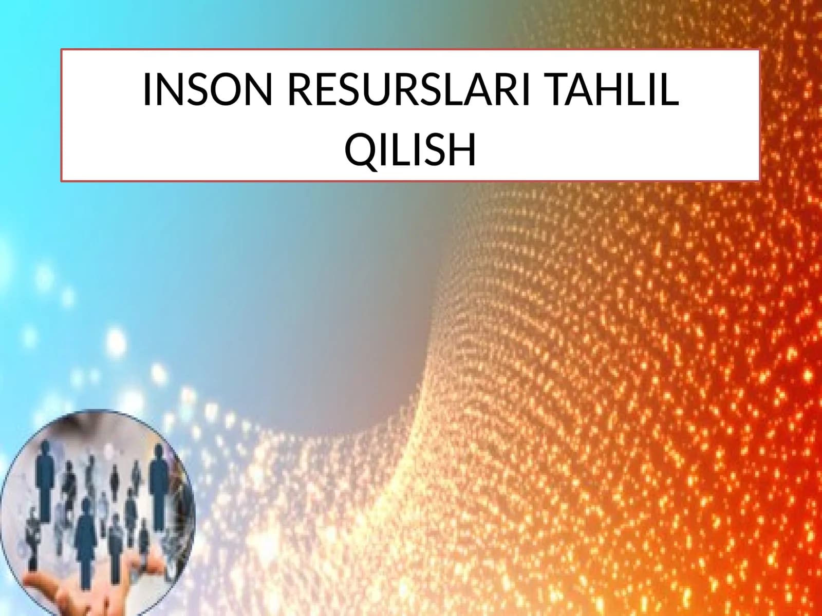 Inson Resurslari Tahlik Qilish