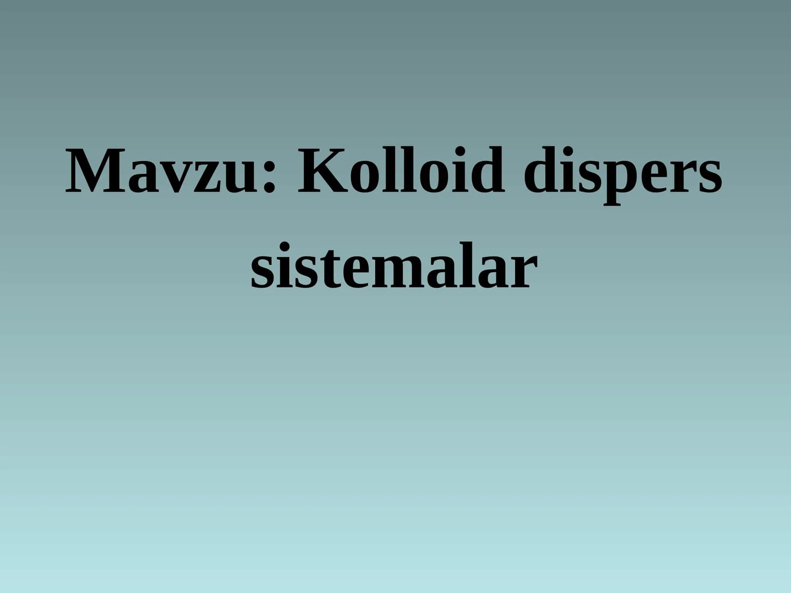 Kolloid dispers sistemalar