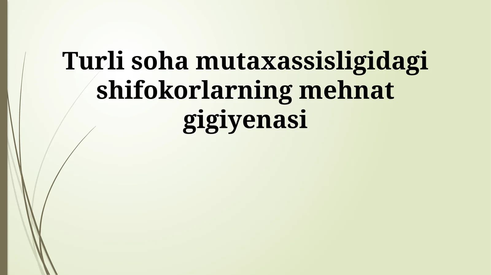 Pediatrlarning kasbiy gigienasi