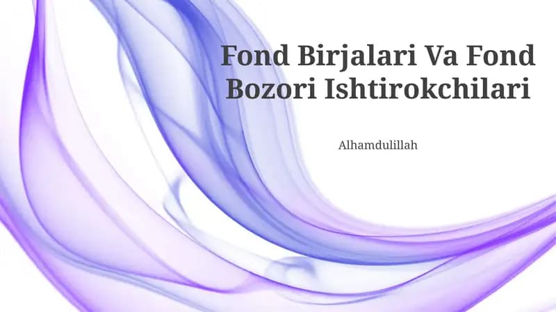 Fond Birjalari Va Fond Bozori Ishtirokchilari