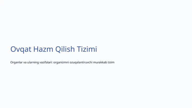 Ovqat Hazm Qilish Tizimi