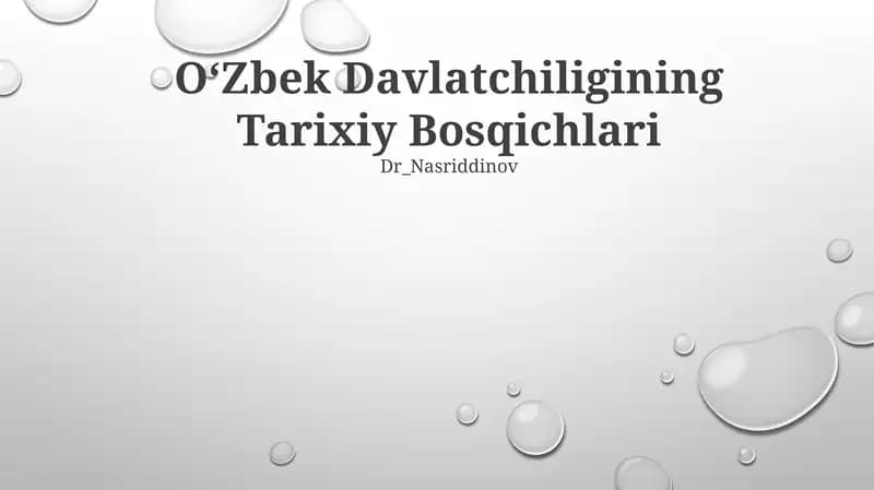Oʻzbek Davlatchiligining Tarixiy Bosqichlari