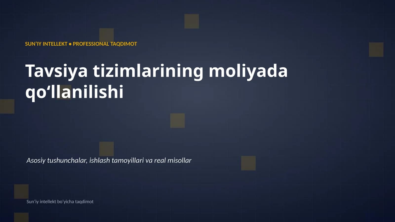 SUN'IY INTELLEKT • PROFESSIONAL TAQDIMOT