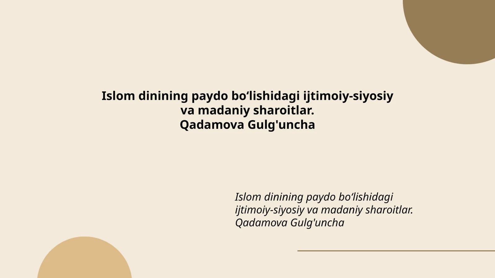 Islom dinining paydo bo‘lishidagi ijtimoiy-siyosiy va madaniy sharoitlar