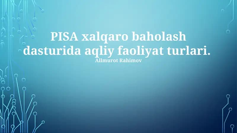 PISA xalqaro baholash dasturida aqliy faoliyat turlari