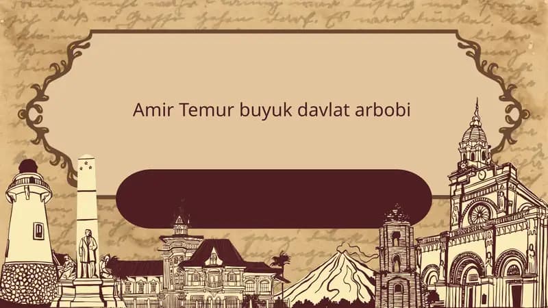 Amir Temur buyuk davlat arbobi