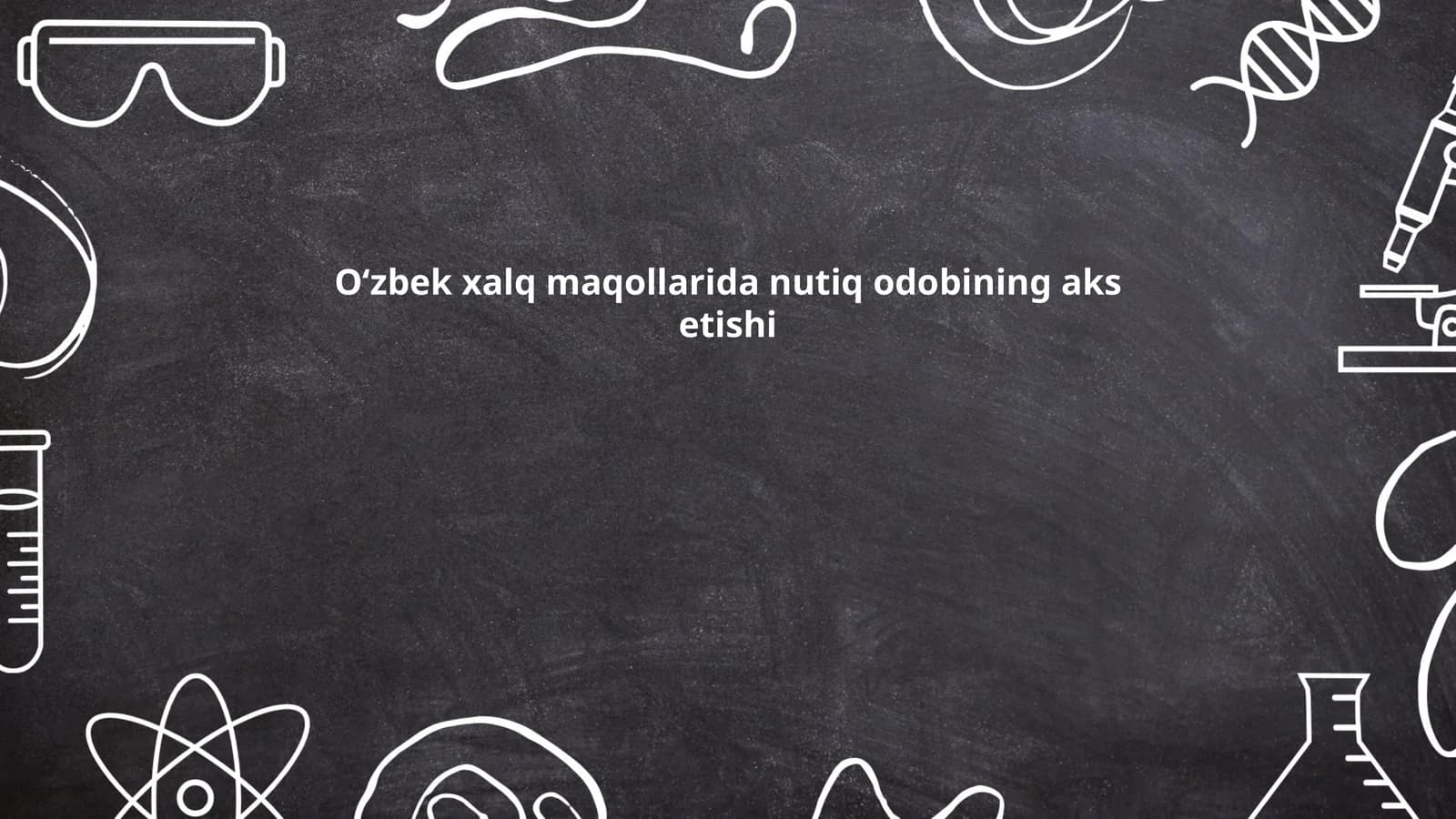 O‘zbek xalq maqollarida nutiq odobining aks etishi