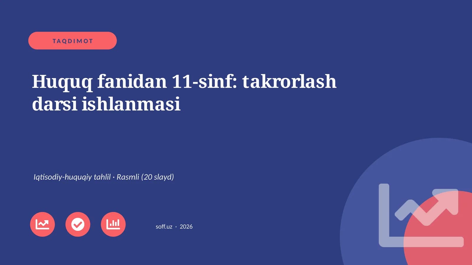 Huquq fanidan 11-sinf: takrorlash darsi ishlanmasi