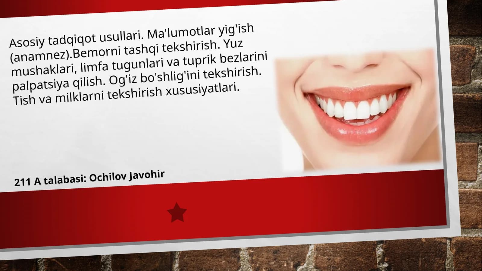 Asosiy tadqiqot usullari. Anamnez yigʻish.Ogiz boshligʻini tekshirish.