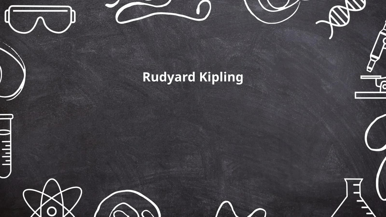 Rudyard Kipling