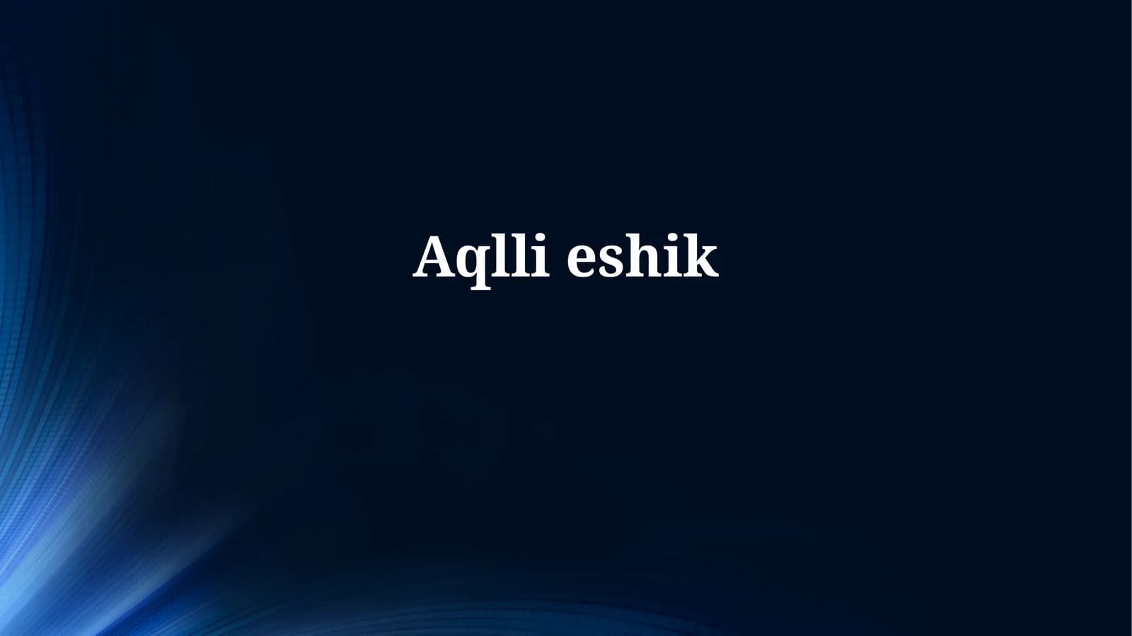 Aqlli Eshik Texnologiyalari
