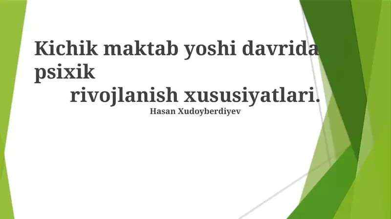 Psixik rivojlanish xususiyatlari