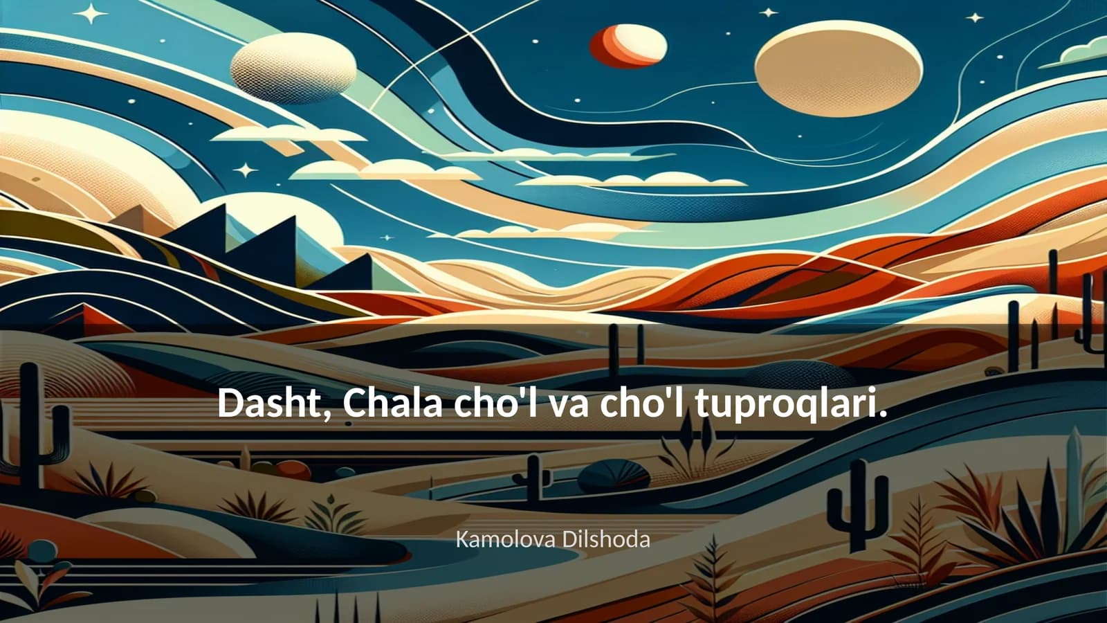 Dasht, Chala cho'l va cho'l tuproqlari
