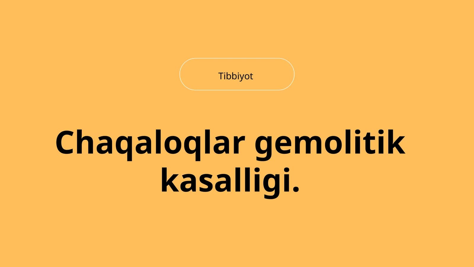 Chaqaloqlar gemolitik kasalligi