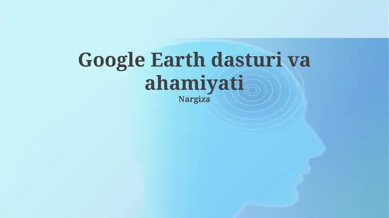 Google Earth dasturi va ahamiyati