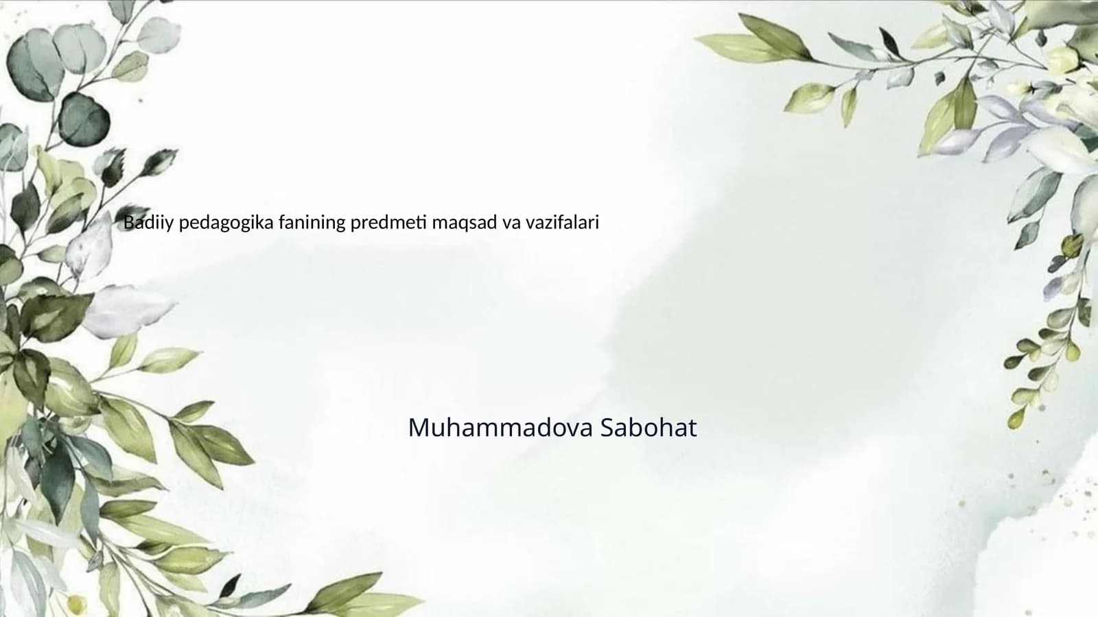 baddiy pedagogika fanining maqsad vazifalari va mazmuni