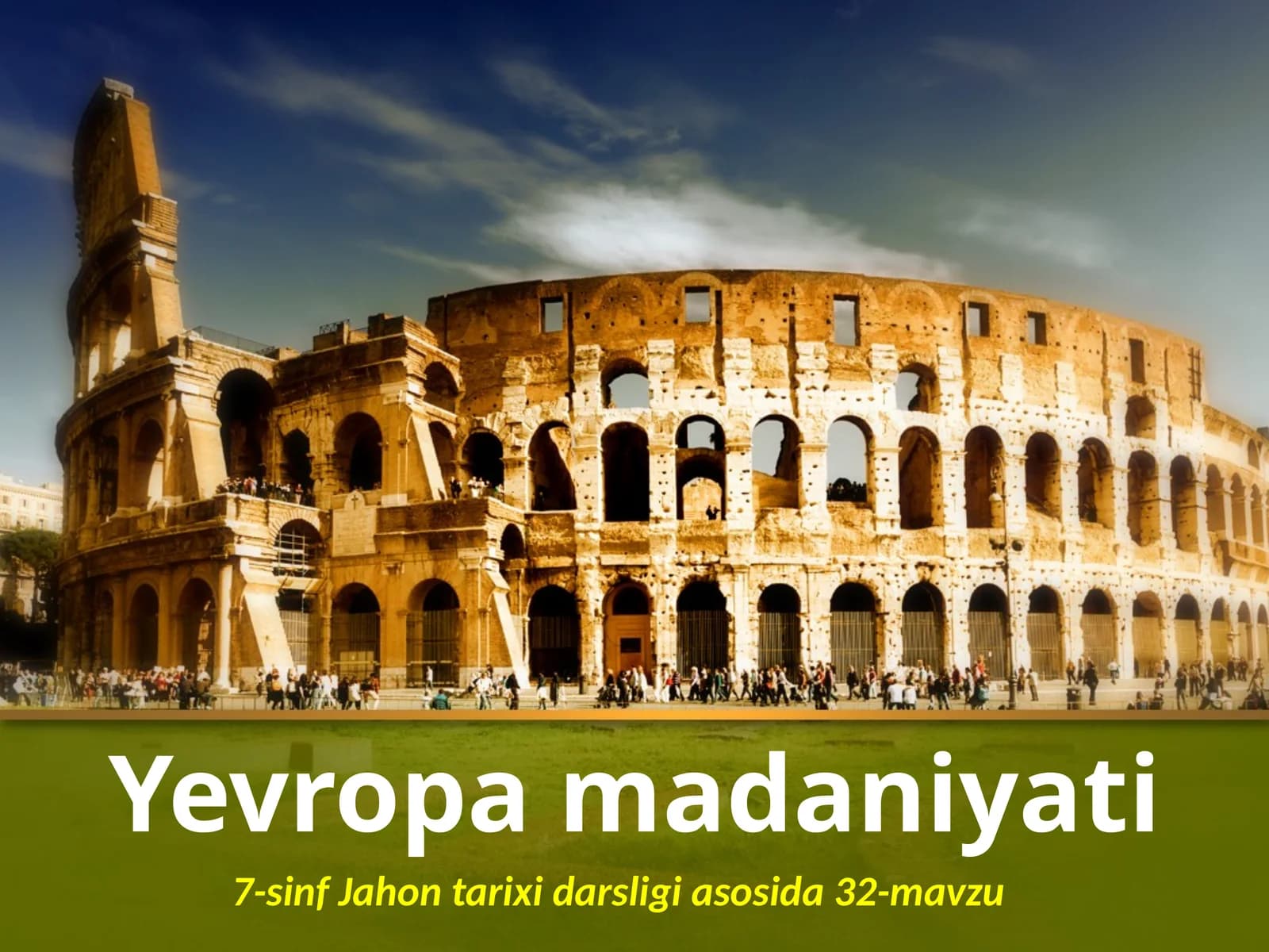 7-sinf Jahon tarixi fanidan Yevropa madaniyati dars ishlanma