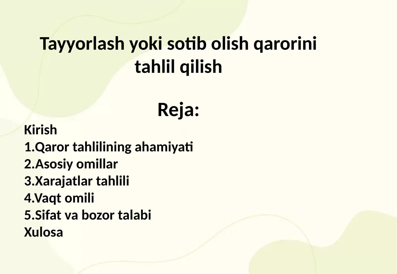 Tayyorlash yoki sotib olish qarorini tahlil qilish