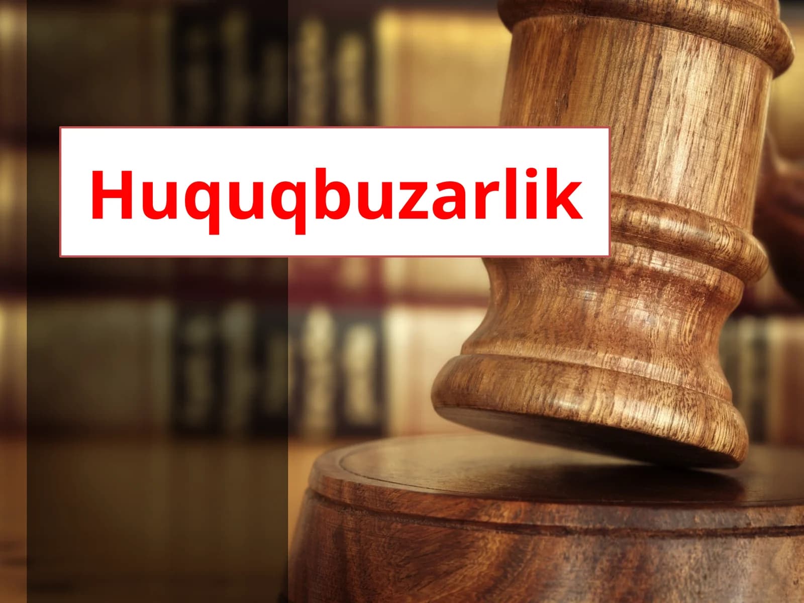 Huquqbuzarlik