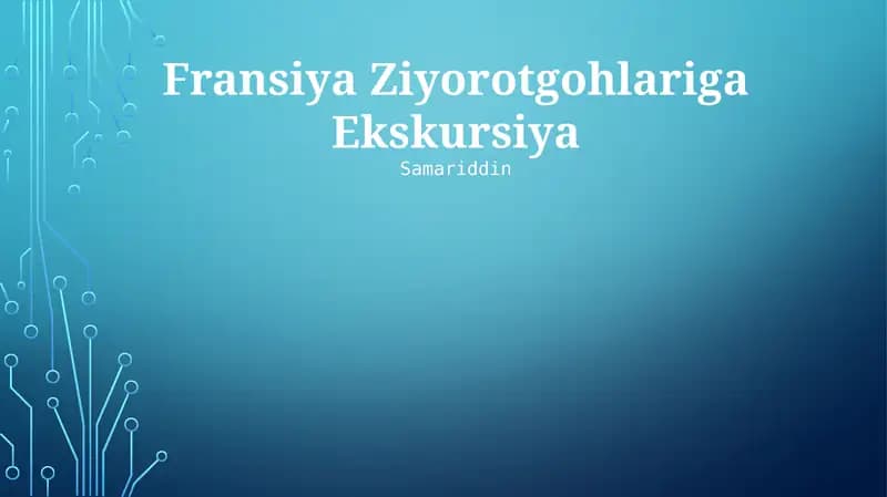 Fransiya Ziyorotgohlariga Ekskursiya