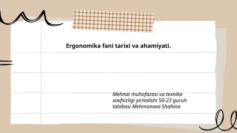 Ergonomika fani tarixi va ahamiyati