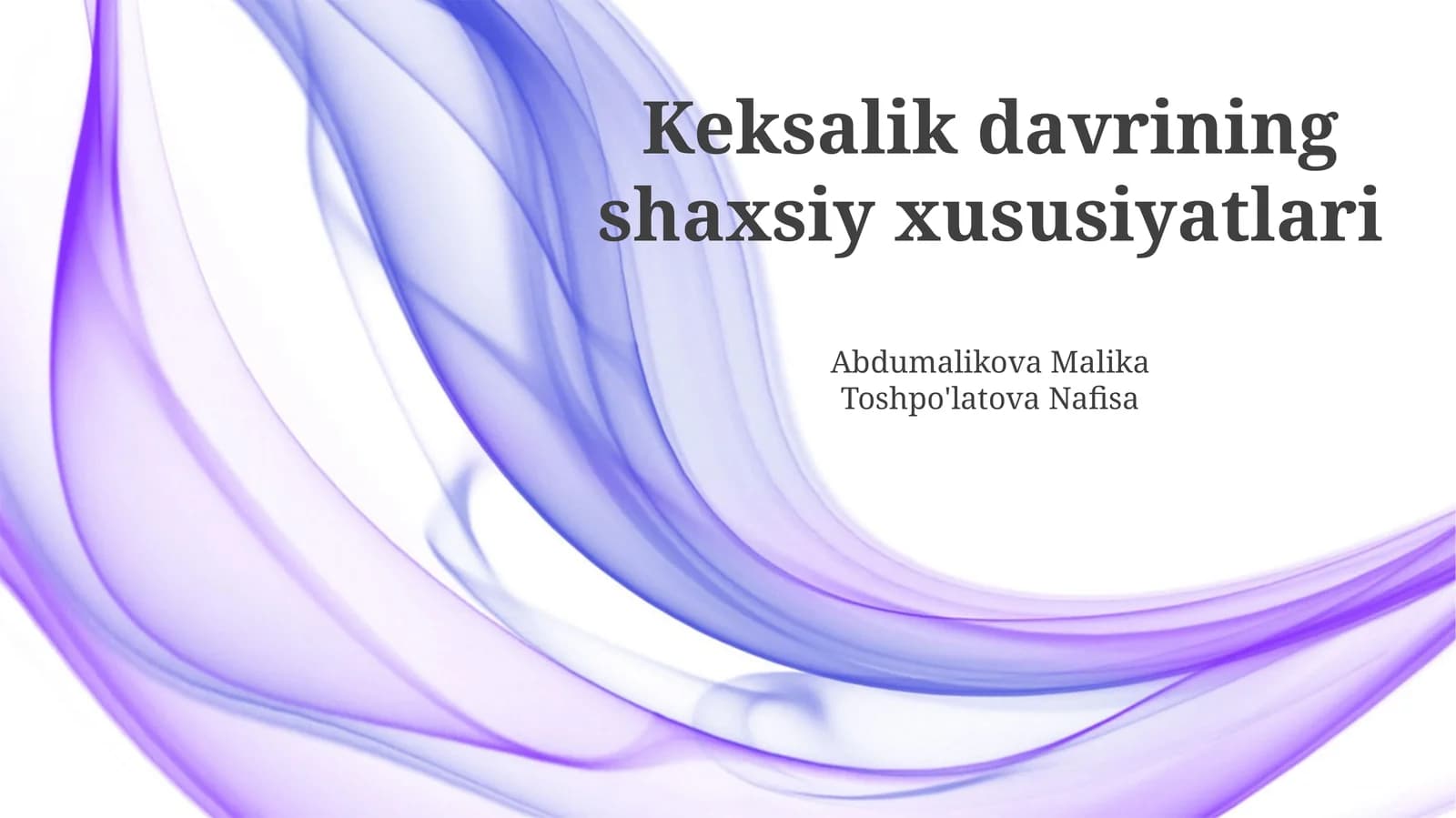Keksalik davrining shaxsiy xususiyatlari