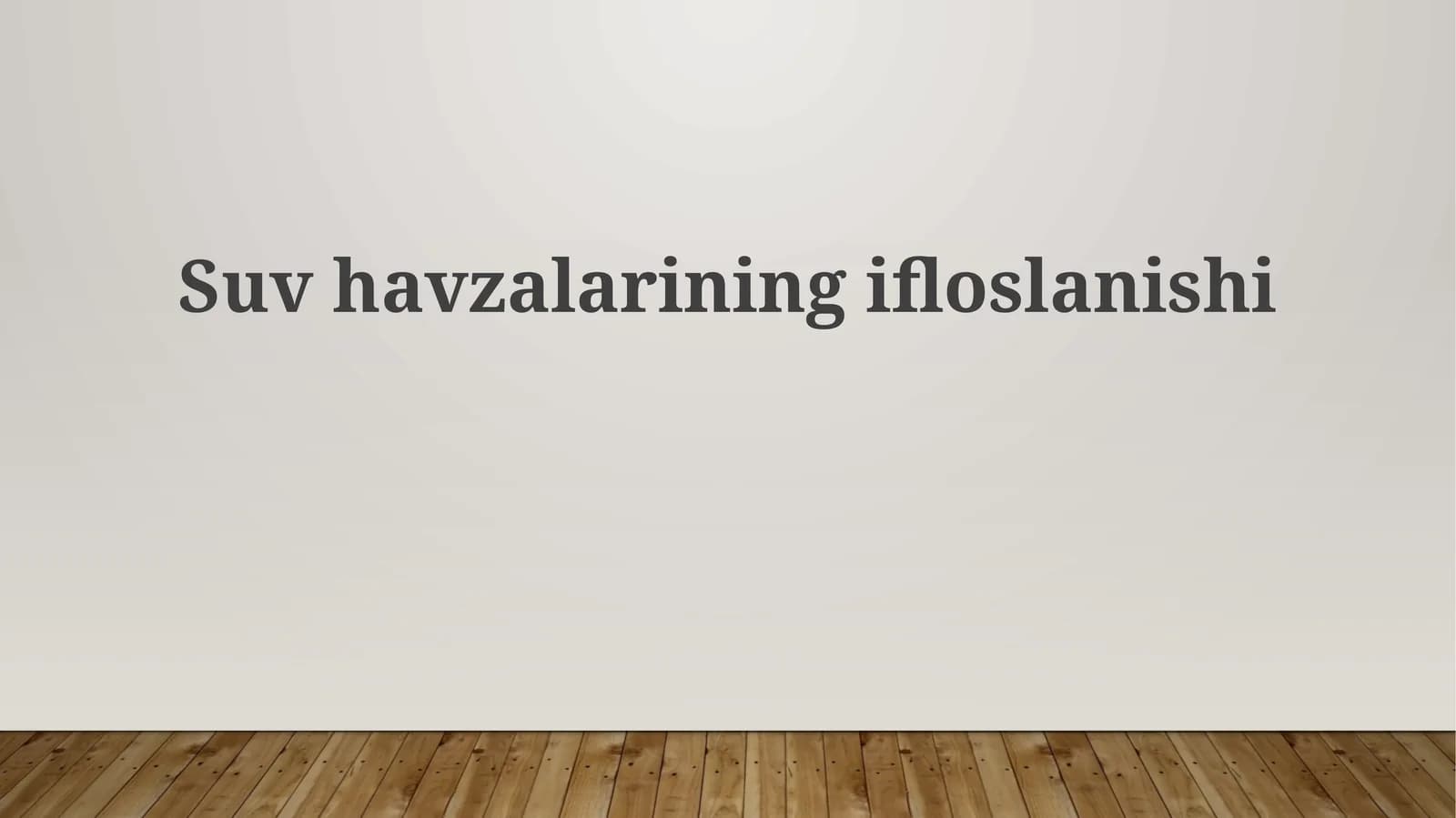 Suv  havzalarining Ifloslanishi