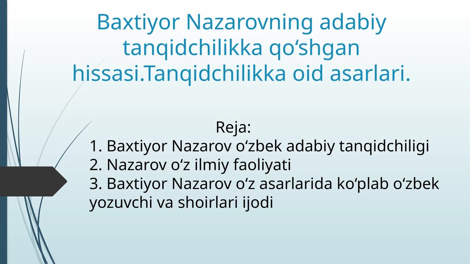Baxtiyor Nazarovning adabiy tanqidchilikka qo‘shgan hissasi