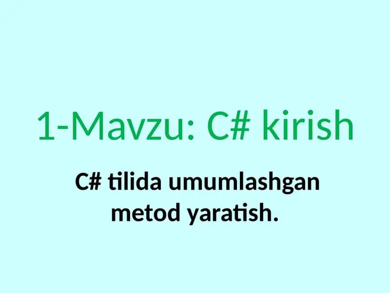 C# tilida umumlashgan metod yaratish.