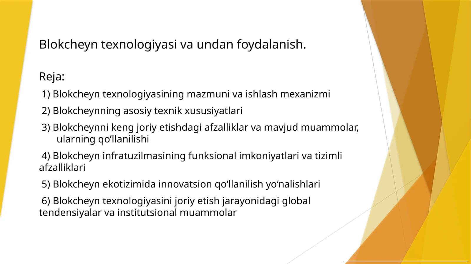 Blokcheyn texnologiyasi va undan foydalanish