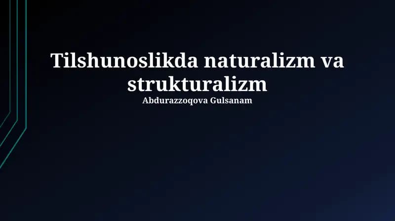 Naturalizm va Strukturalizmning Mohiyati va Asosiy Farqlari