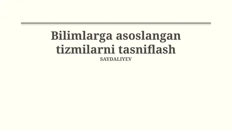 Bilimlarga asoslangan tizmilarni tasniflash