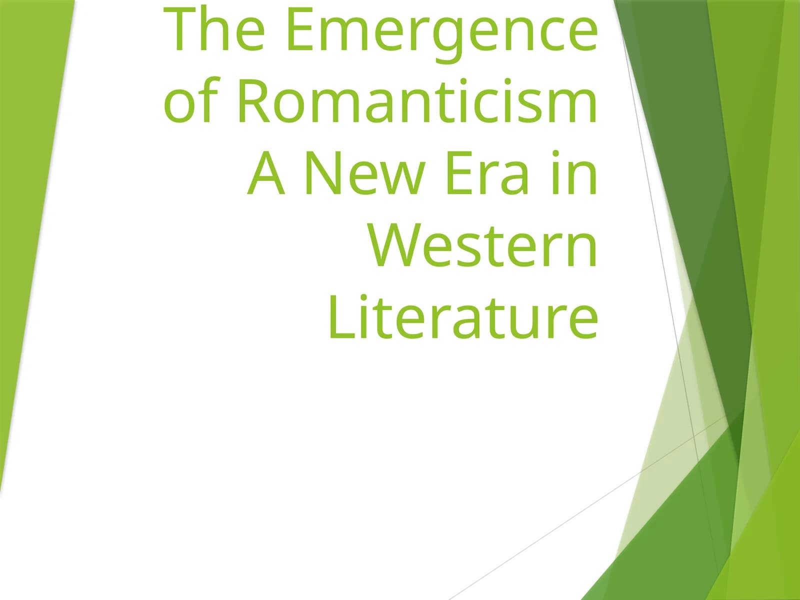 The Emergence of Romanticism